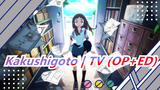 Kakushigoto | TV (OP+ED)