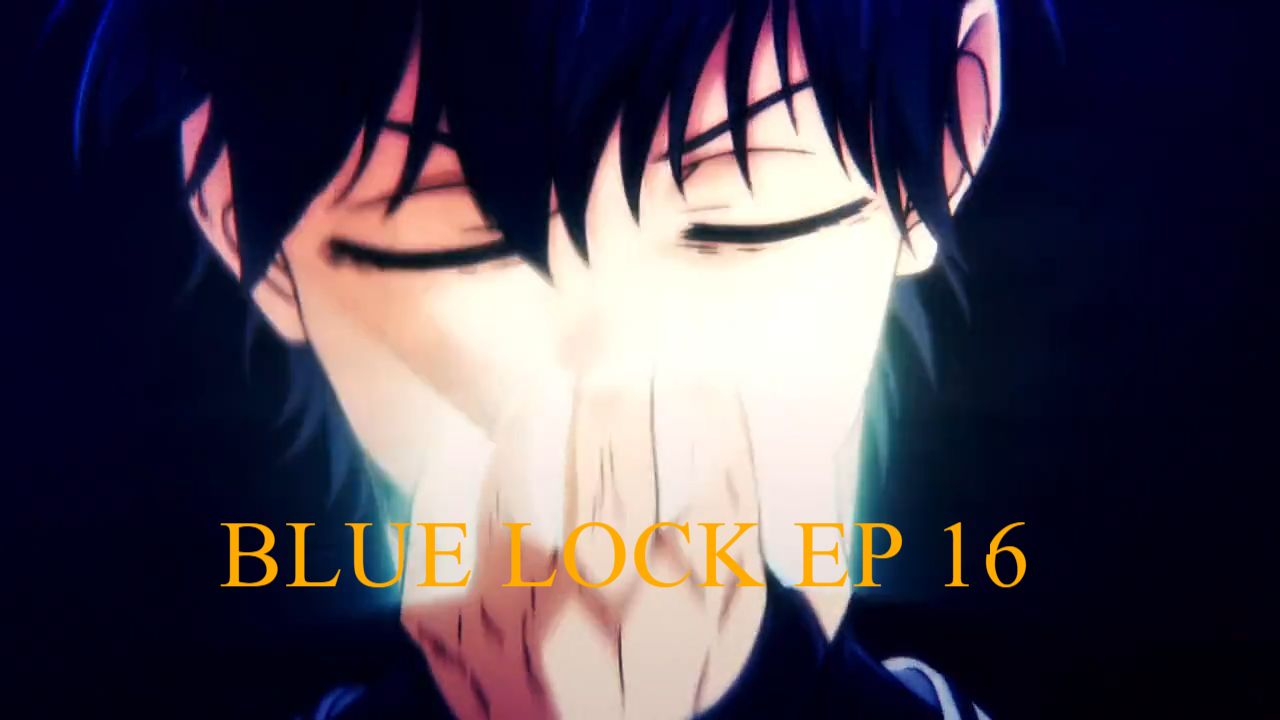 BLUE LOCK EP 13 - BiliBili