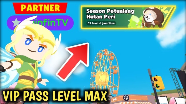 VIP PASS SEASON PETUALANG PERI LEVEL MAX - PLAY TOGETHER INDONESIA