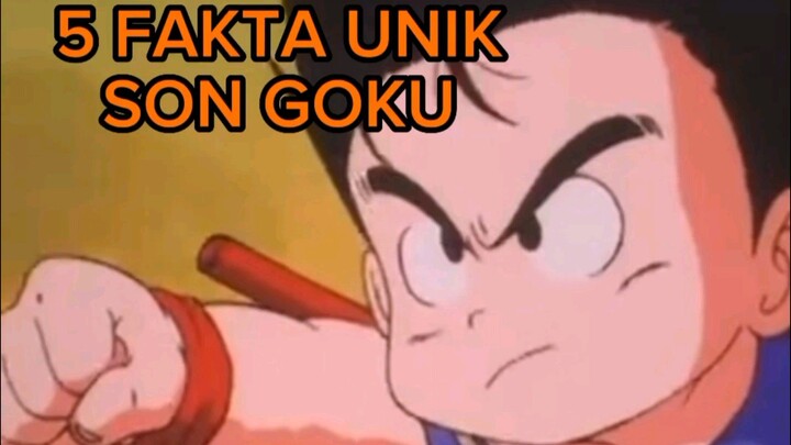 5 FAKTA UNIK SON GOKU