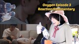 This Gay lost his Mind watching Oxygen Episode 3 .... (ReactionMentary)