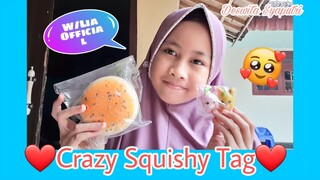 🌻Crazy Squishy Tag🌻 W/Lia Official