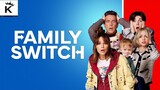 FAMILY SWITCH 2023 ‧ Comedy/Family