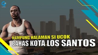 KEJAHATAN DIMANA-MANA! BAHAS LOS SANTOS GTA SAN ANDREAS