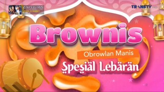 BROWNIS Sepesial - Lebaran | Senin 31 Maret 2025 Durasi Penuh tampa iklan (480p)