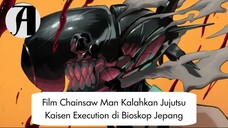 (Berita Anime) Film Chainsaw Man Kalahkan Jujutsu Kaisen Execution di Bioskop Jepang