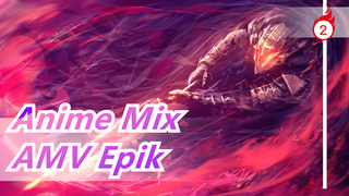 [Anime Mix] Epik | Koneksi Suara_2