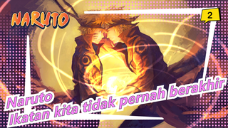 [Naruto] Ikatan kita tidak pernah berakhir, Selamat Tinggal, Masa Muda Kita_2