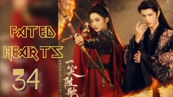 𝐅𝐀𝐓𝐄𝐃 𝐇𝐄𝐀𝐑𝐓𝐒 2025 [𝐞𝐧𝐠 𝐬𝐮𝐛] 𝐞𝐩34