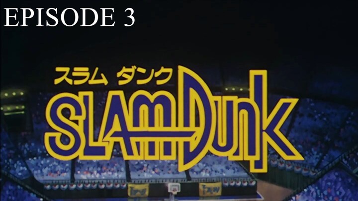 [HD] Slam Dunk - Tagalog Dubbed - Episode 3