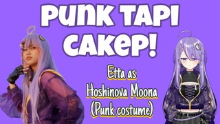 #CeritaEtta Punk Tapi Cakep! Etta as Hoshinova Moona (Punk Costume) #bestofbest