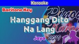 Hanggang Dito Na Lang by Jaya (Karaoke : Baritone Key)