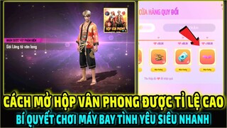 Test Mở Hộp Vân Phong Săn Lãng Tử Vân Long Giá Rẻ || Bí Kíp Chơi Máy Bay Tình Yêu || Free Fire