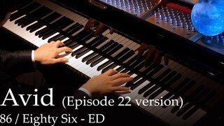 Avid - 86 / Eighty-Six (เวอร์ชั่น 22) ED เปียโน / Hiroyuki Sawano