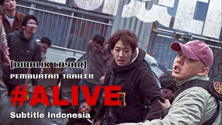 [Dibalik Layar] Pembuatan Trailer Film #Alive Subtitle Indonesia