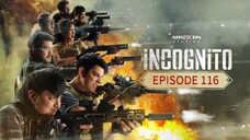 INCOGNITO EP. 116 FULL EPISODE
