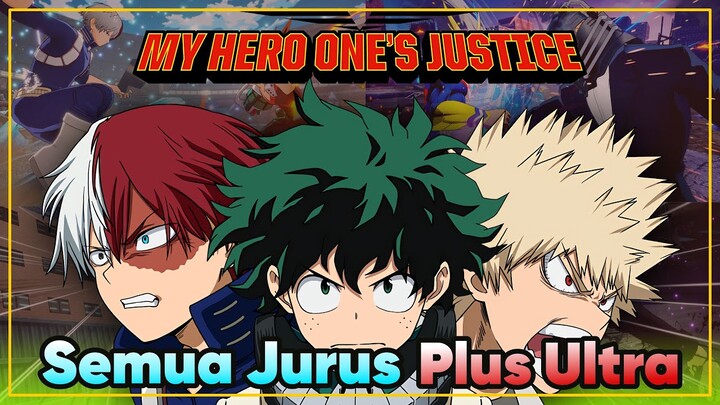 Semua Jurus Plus Ultra Dalam Game My Hero One's Justice