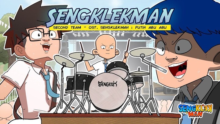 SECOND TEAM - SENGKLEKMAN ( OST. SENGKLEKMAN  PUTIH ABU ABU ) @SecondTeam