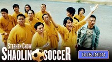 SHAOLIN ⚽⚽ SOCCER !! DUBBING INDONESIA