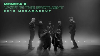 MONSTA X 2018: "Livin' in the Spotlight" (10 Song Mega-Mashup)