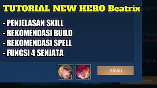 TUTORIAL NEW HERO Beatrix Mobile Legends!!! HERO OP SEASON 20 NIH