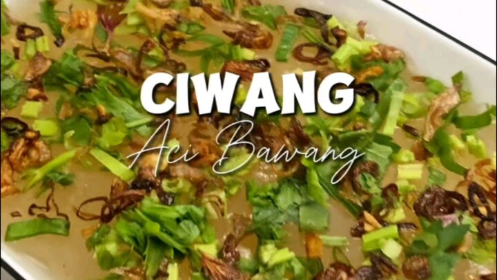 Resep Ciwang (Aci Bawang)