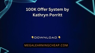 100K Offer System by Kathryn Porritt