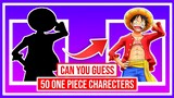 One Piece Silhouette Quiz - guess these 50 One Piece Characters form their shadows - SP Sensei 🔥
