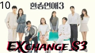 🇰🇷 | EP 10 S3 EXchange(Transit Love) 2024 English Sub