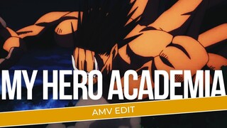 [AMV EDIT] | MY HERO ACADEMIA