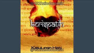 Kerispatih - Kejujuran Hati (2005) [432 Hz]