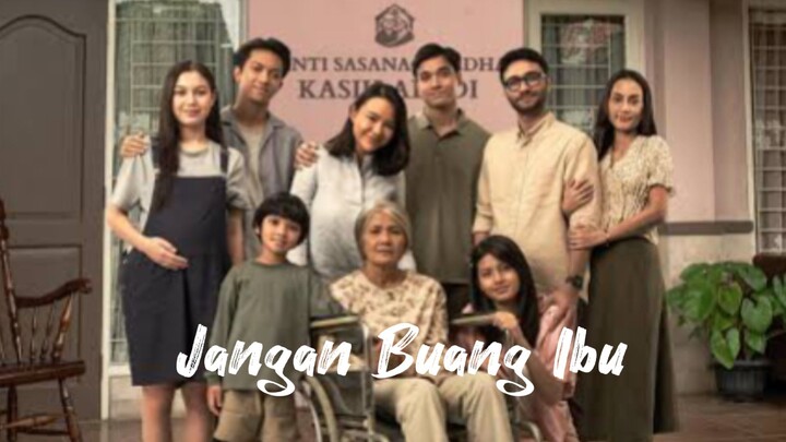 Ibu yang ditelantarkan anaknya - Jangan Buang Ibu