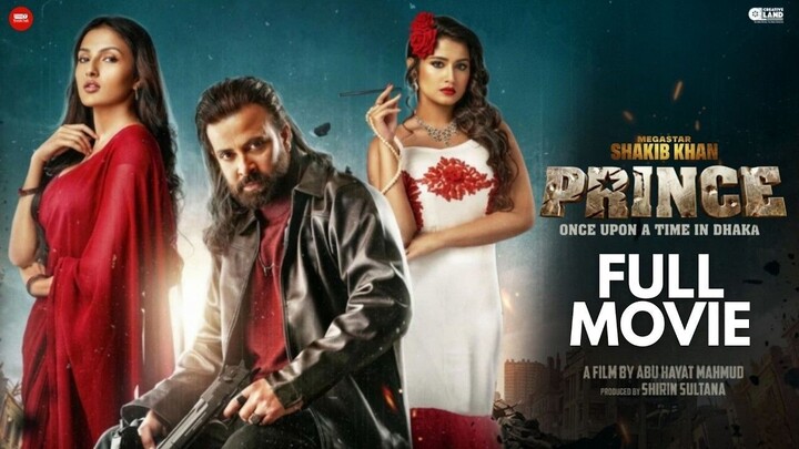 PRINCE (প্রিন্স) Eid 2026 | Shakib Khan | Dibyendu B, T Farin, Jyotirmoyee C | SK Films