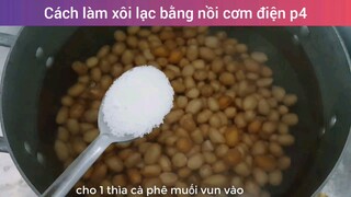 Cách làm xôi lạc bằng nồi cơm điện p4