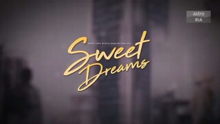 Sweet Dreams episode 15