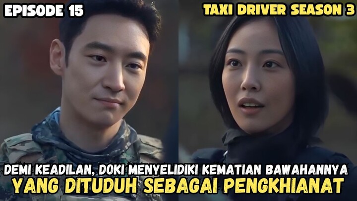 TAKSII DRIVER 3 EPISODE 15 SUB INDO