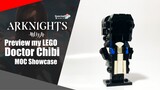 Preview my LEGO Doctor Chibi from Arknights | Somchai Ud
