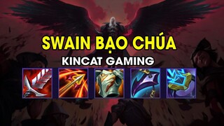 Kincat Gaming - SWAIN BẠO CHÚA