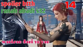 Batle Through The Heavens Ranah Abadi S32 Part 14 : Warisan Dari Yu Yan