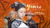 Story of Yanxi Palace Episode 20 Tagalog Dubbed