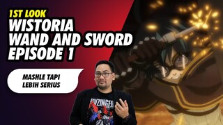 Wistoria Wand and Sword Episode 1 | 1st Look