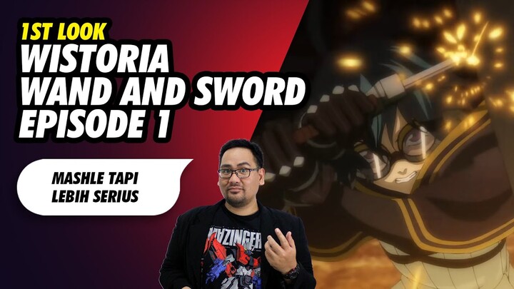 Wistoria Wand and Sword Episode 1 | 1st Look