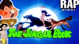 insane - Mowgli Hindi Rap | jungle book adventure of Mowgli | ( Hindi Anime Rap )