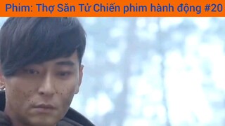 Phim: Thợ săn tủ chiến phim hành động #20