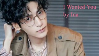 I Wanted You by Ina