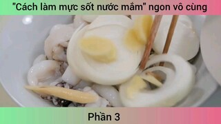Cách làm mực sốt nước mắm ngon vô cùng #3