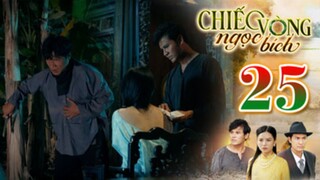 CHIẾC VÒNG NGỌC BÍCH TẬP 25 | Phim Bộ Tâm Lý Xã Hội Việt Nam 2025 | Phim Truyền Hình | THVLi PHIM