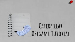 Caterpillar Origami Tutorial