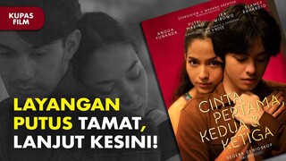 Review - CINTA PERTAMA, KEDUA, & KETIGA (2022) Hati-hati mata bengkak keluar bioskop!