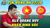 BLV Quang Huy Nhận Định Sốc Đại Chiến U23 Việt Nam Vs U23 Kyrgyzstan: Chờ Thầy Park Trổ Tài